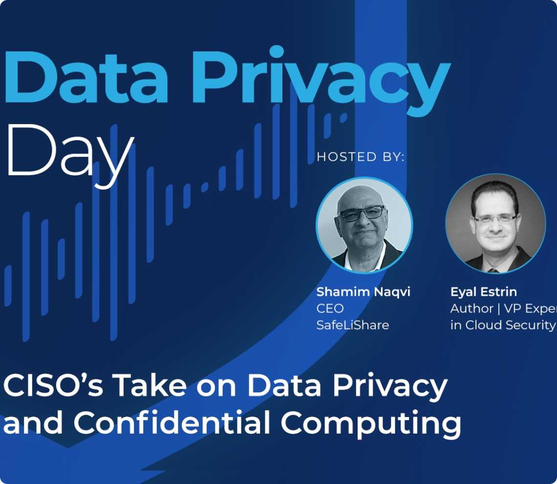 #DataPrivacyDay: CISO’s Take on Privacy and Confidential Computing